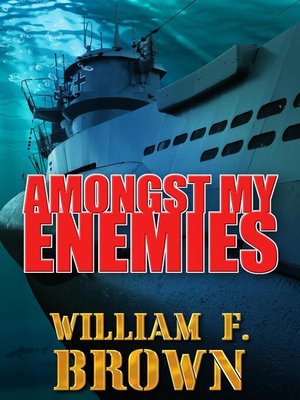 cover image of Amongst My Enemies
